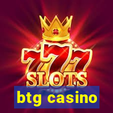 btg casino